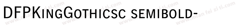 DFPKingGothicsc semibold字体转换